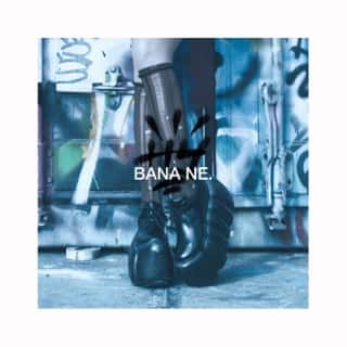 bana ne.