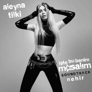 Nehir (İşte Bu Benim Masalım Soundtrack)