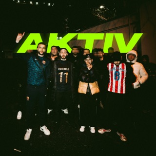 AKTIV (feat. Chiko)