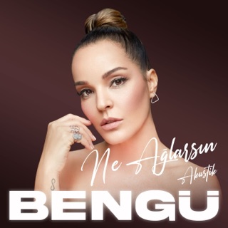 Ne Ağlarsın (Akustik)