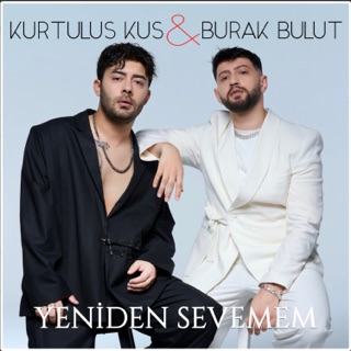 Yeniden Sevemem