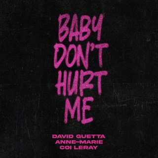 Baby Don’t Hurt Me