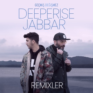 Geçmiş Değişmez (feat. Jabbar) [Boral Kibil Remix]