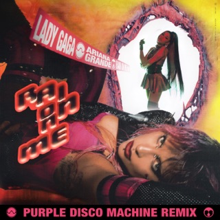 Rain On Me (Purple Disco Machine Remix – Edit)