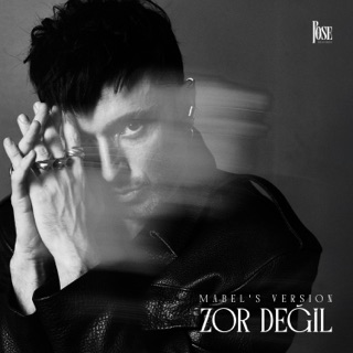 Zor Değil (Mabel’s Version)